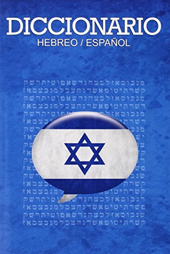 Diccionario Espanol / Hebreo (spanish Edition) [Paperback]