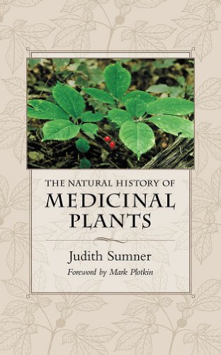 The Natural History Of Medicinal Plants [Paperback]