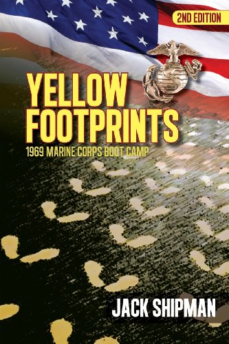 Yellow Footprints 1969 Marine Corps Boot Camp 2nd Edition [Paperback]