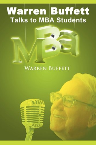 Warren Buffett Talks to Mba Students [Paperback]