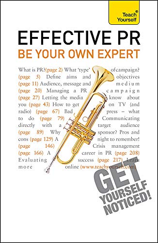 Effective PR Be Your Own Expert Teach Yourself [Paperback]