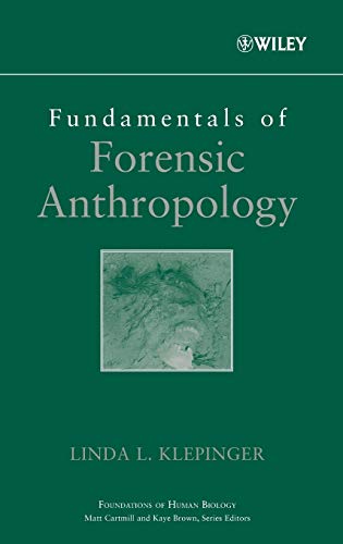 Fundamentals of Forensic Anthropology [Hardcover]
