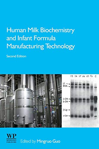 Human Milk Biochemistry and Infant Formula Manufacturing Technology [Paperback]