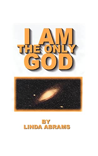 I Am the Only God [Paperback]