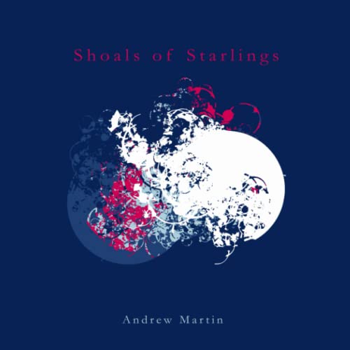 Shoals of Starlings [Paperback]