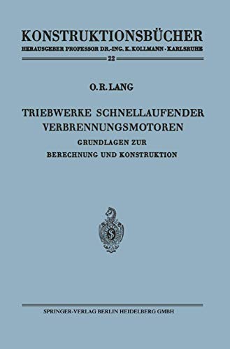 Triebwerke schnellaufender Verbrennungsmotoren Grundlagen zur Berechnung und Ko [Paperback]