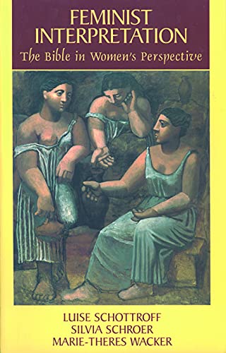 Feminist Interpretation The Bible In Women's Perspective (femininist Interpreta [Paperback]