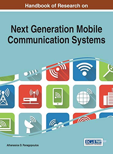 Handbook Of Research On Next Generation Mobile Communication Systems (advances I [Hardcover]