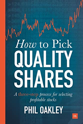 How To Pick Quality Shares A three-step process for selecting profitable stocks [Paperback]