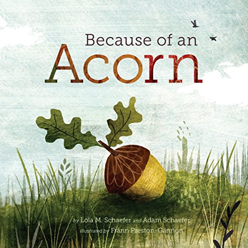 Because of an Acorn [Hardcover]