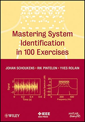 Mastering System Identification in 100 Exercises [Paperback]