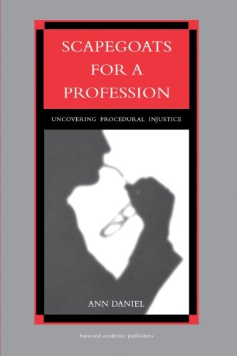 Scapegoats for a Profession [Paperback]