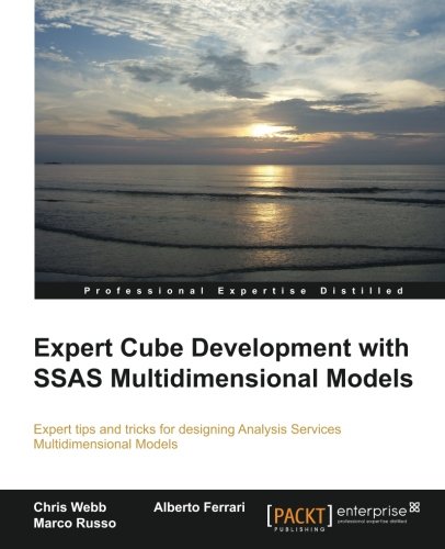 Expert Cube Development With Ssas Multidimensional Models [Paperback]