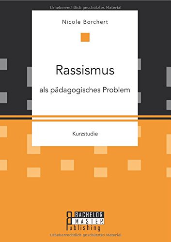 Rassismus Als Pdagogisches Problem (german Edition) [Paperback]