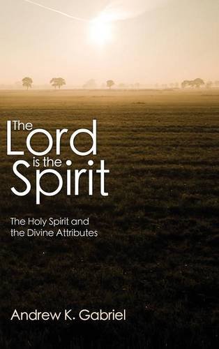 The Lord Is The Spirit [Hardcover]