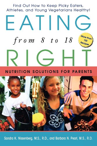 Eating Right from 8 to 18 Nutrition Solutions for Parents [Paperback]