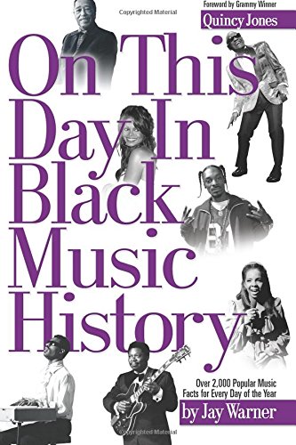 On This Day in Black Music History [Paperback]
