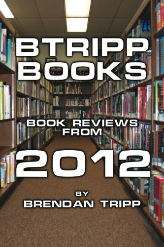 Btripp Books - 2012 [Paperback]
