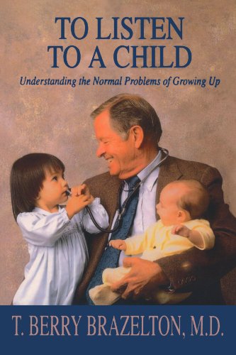 To Listen To A Child & Understanding The Normal Problems Of Growing Up [Paperback]