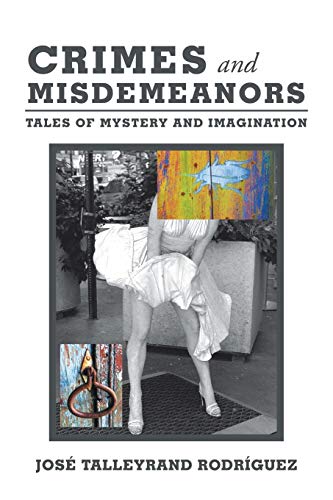 Crimes and Misdemeanors  Tales of Mystery and Imagination [Paperback]