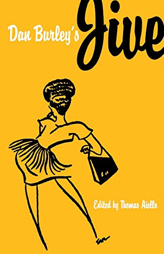 Dan Burley&39s Jive [Paperback]