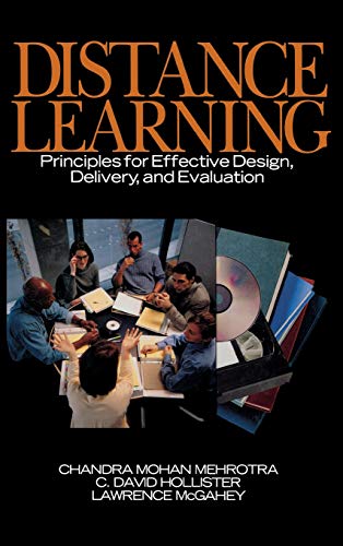 Distance Learning Principles for Effective Design, Delivery, and Evaluation [Hardcover]
