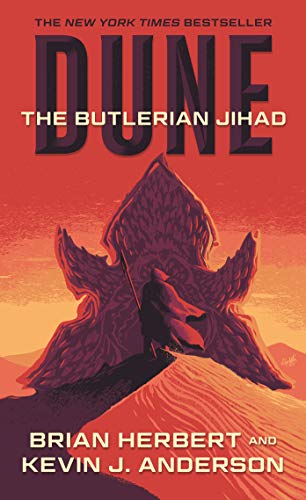 Dune The Butlerian Jihad Book One of the Legends of Dune Trilogy [Paperback]