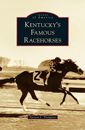 Kentucky's Famous Racehorses [Hardcover]