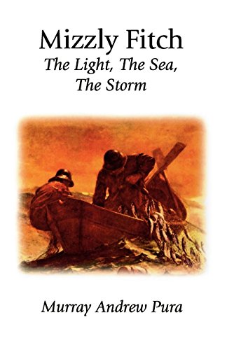 Mizzly Fitch  The Light, the Sea, the Storm [REP]