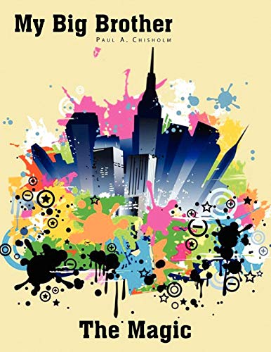 My Big Brother  The Magic [Paperback]