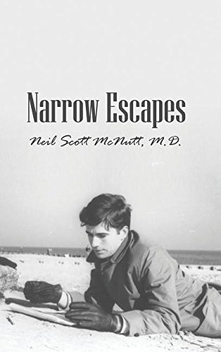 Narrow Escapes [Hardcover]