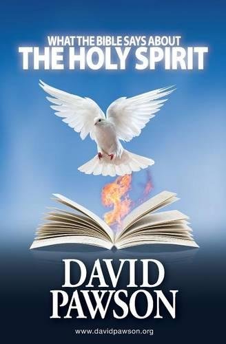 What The Bible Says About The Holy Spirit [Paperback]