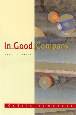 Yamanaka In Good Company Pa Only (a Latitude 20 Book) [Paperback]