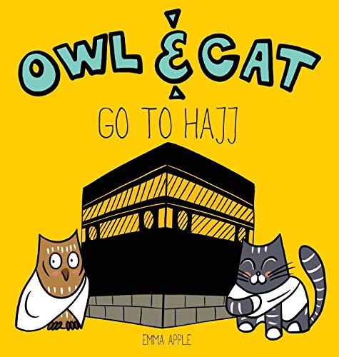 Owl and Cat Go to Hajj [Hardcover]