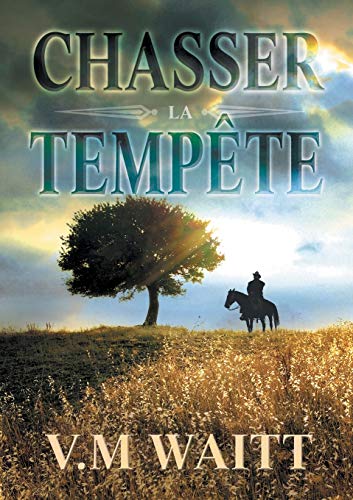 Chasser La Tempete [Paperback]