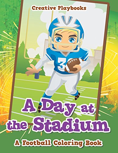 Day at the Stadium  A Football Coloring Book [Paperback]