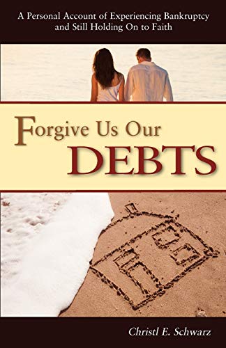 Forgive Us Our Debts [Paperback]