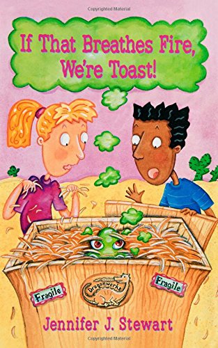 If That Breathes Fire, We're Toast [Paperback]