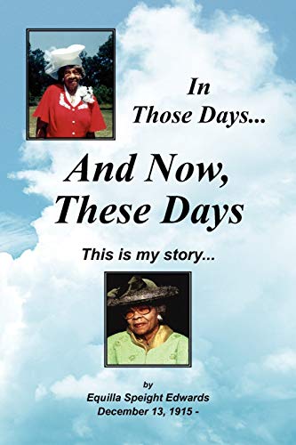 In Those Days  And Now These Days [Paperback]