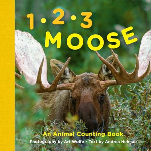 1, 2, 3 Moose An Animal Counting Book [Board book]
