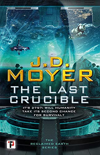 The Last Crucible [Paperback]