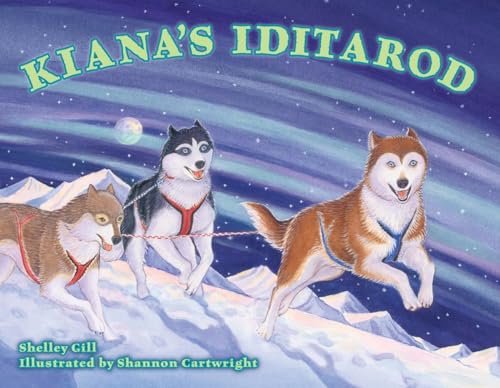 Kiana's Iditarod [Paperback]