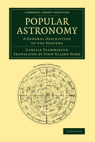 Popular Astronomy A General Description of the Heavens [Paperback]