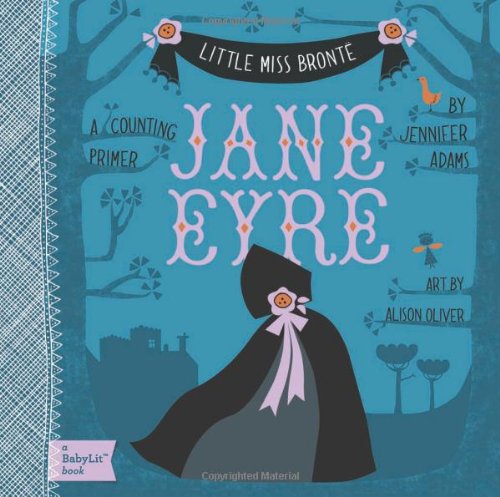 Jane Eyre A Babylit Counting Primer [Board book]