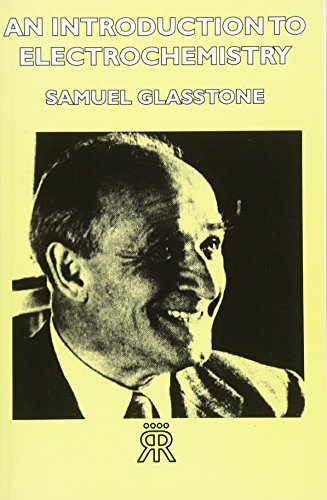 An Introduction To Electrochemistry [Paperback]