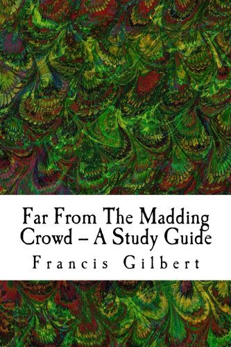 Far From The Madding Crowd -- A Study Guide (creative Study Guides) (volume 9) [Paperback]