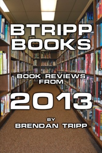 Btripp Books - 2013 [Paperback]