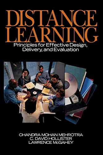 Distance Learning Principles for Effective Design, Delivery, and Evaluation [Paperback]