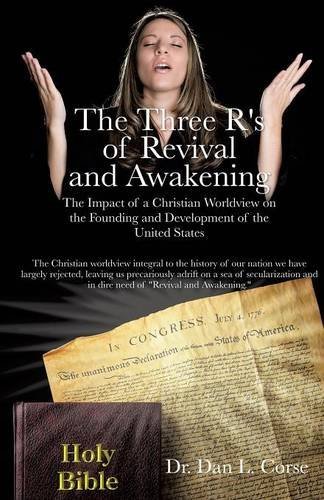 The Three R's Of Revival And Awakening [Paperback]