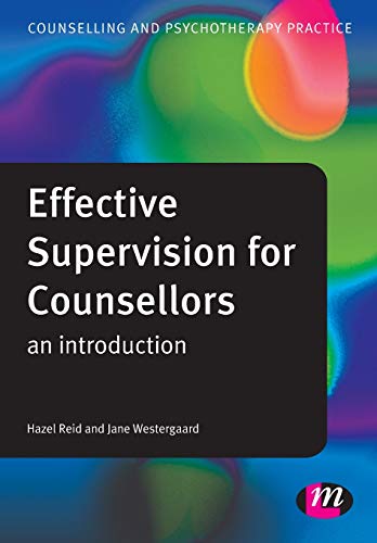 Effective Supervision for Counsellors An Introduction [Paperback]